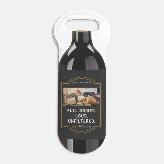 Full Bodied, Loud & Unfiltered Custom Neoprene Bottle Tote Bag